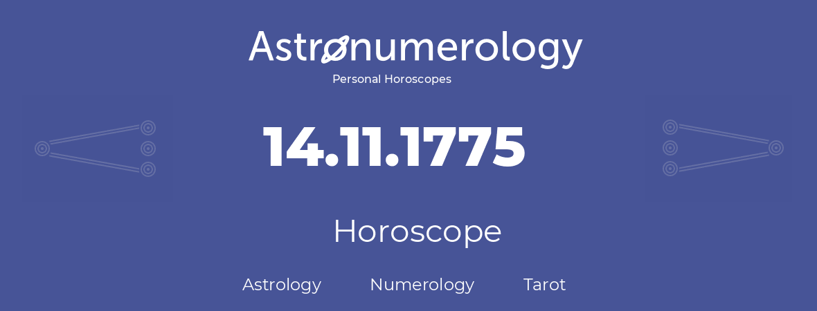 Horoscope for birthday (born day): 14.11.1775 (November 14, 1775)