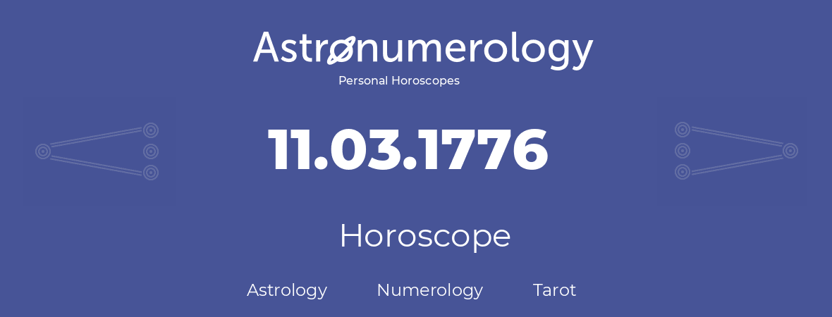 Horoscope for birthday (born day): 11.03.1776 (March 11, 1776)