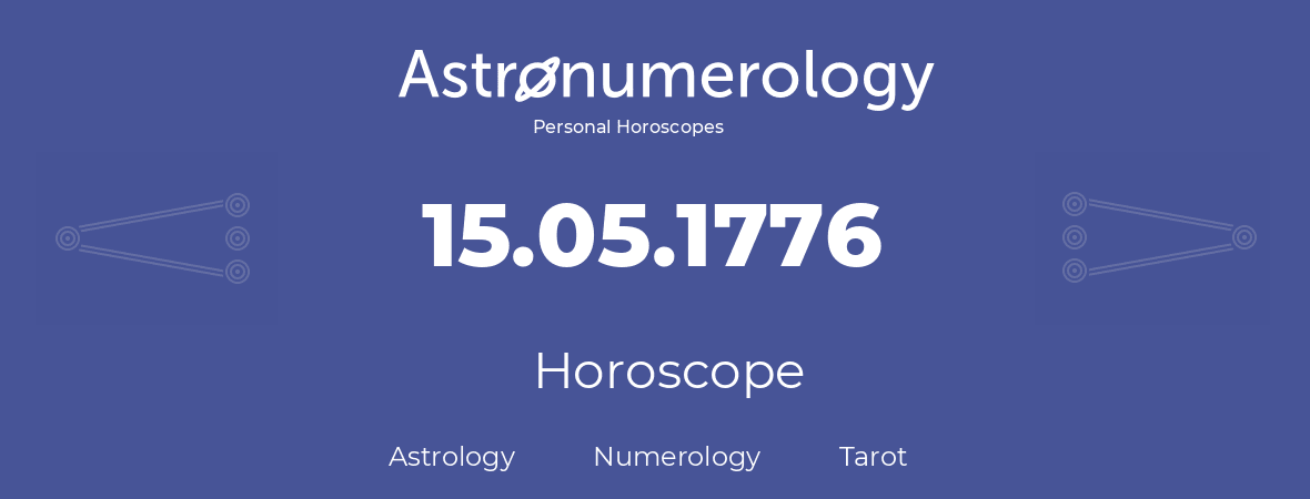 Horoscope for birthday (born day): 15.05.1776 (May 15, 1776)