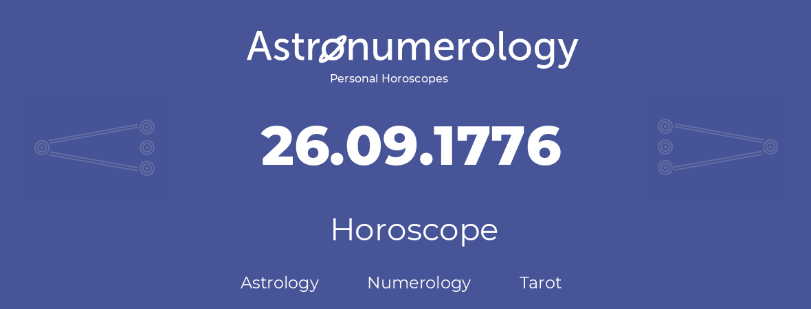 Horoscope for birthday (born day): 26.09.1776 (September 26, 1776)