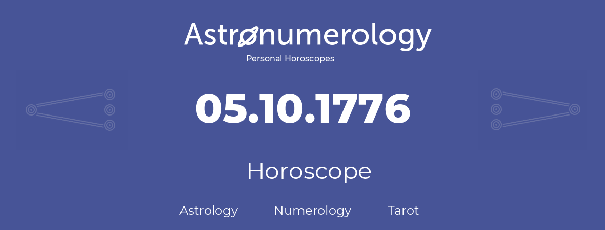 Horoscope for birthday (born day): 05.10.1776 (Oct 5, 1776)