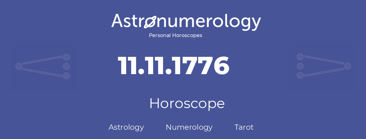 Horoscope for birthday (born day): 11.11.1776 (November 11, 1776)