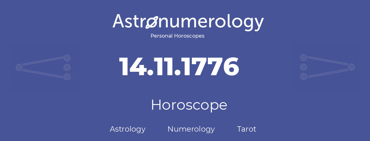Horoscope for birthday (born day): 14.11.1776 (November 14, 1776)