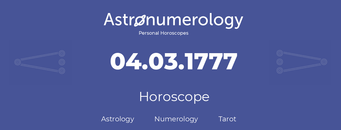 Horoscope for birthday (born day): 04.03.1777 (March 04, 1777)