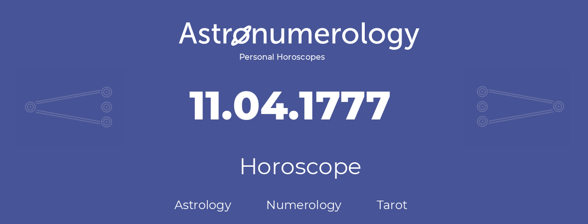 Horoscope for birthday (born day): 11.04.1777 (April 11, 1777)