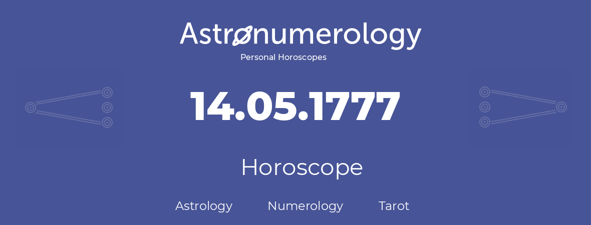 Horoscope for birthday (born day): 14.05.1777 (May 14, 1777)