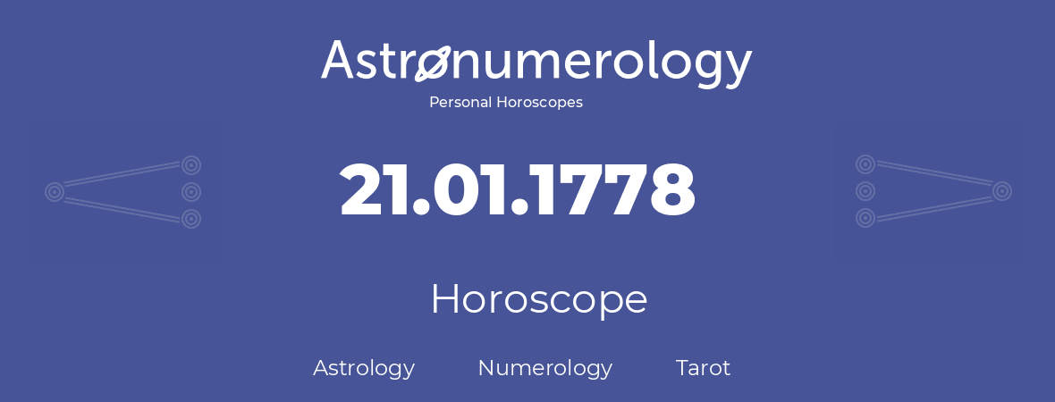 Horoscope for birthday (born day): 21.01.1778 (January 21, 1778)