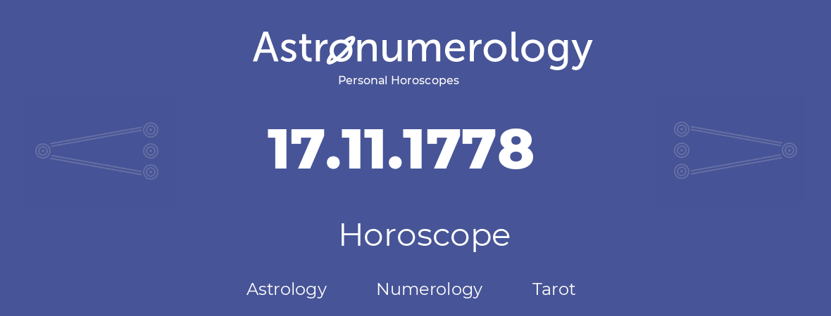 Horoscope for birthday (born day): 17.11.1778 (November 17, 1778)