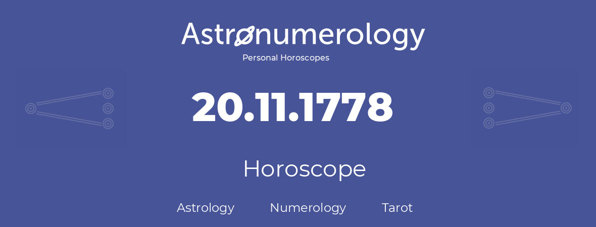 Horoscope for birthday (born day): 20.11.1778 (November 20, 1778)