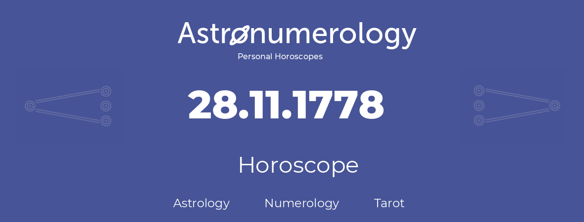 Horoscope for birthday (born day): 28.11.1778 (November 28, 1778)
