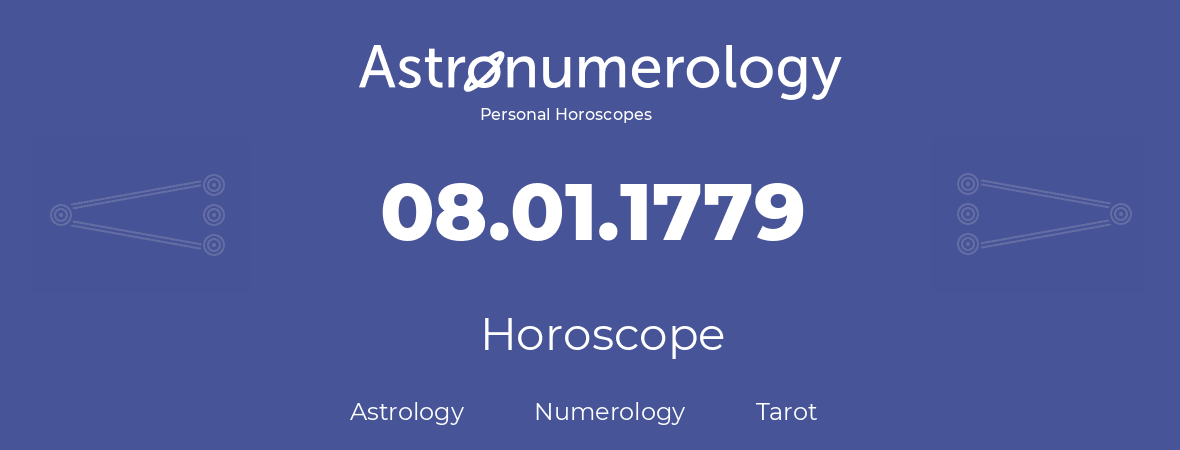 Horoscope for birthday (born day): 08.01.1779 (January 8, 1779)