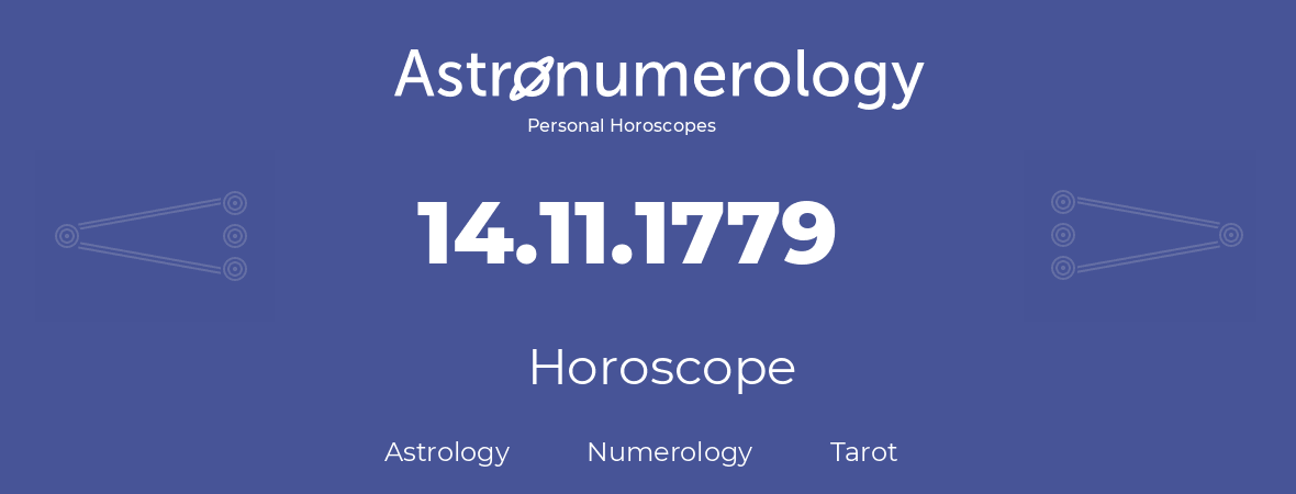 Horoscope for birthday (born day): 14.11.1779 (November 14, 1779)