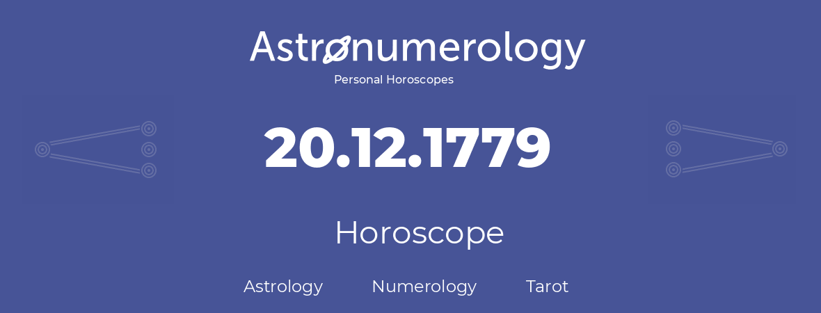 Horoscope for birthday (born day): 20.12.1779 (December 20, 1779)