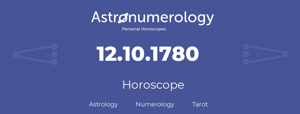 Horoscope for birthday (born day): 12.10.1780 (Oct 12, 1780)