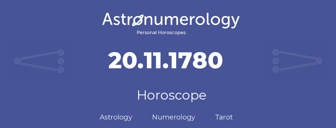 Horoscope for birthday (born day): 20.11.1780 (November 20, 1780)