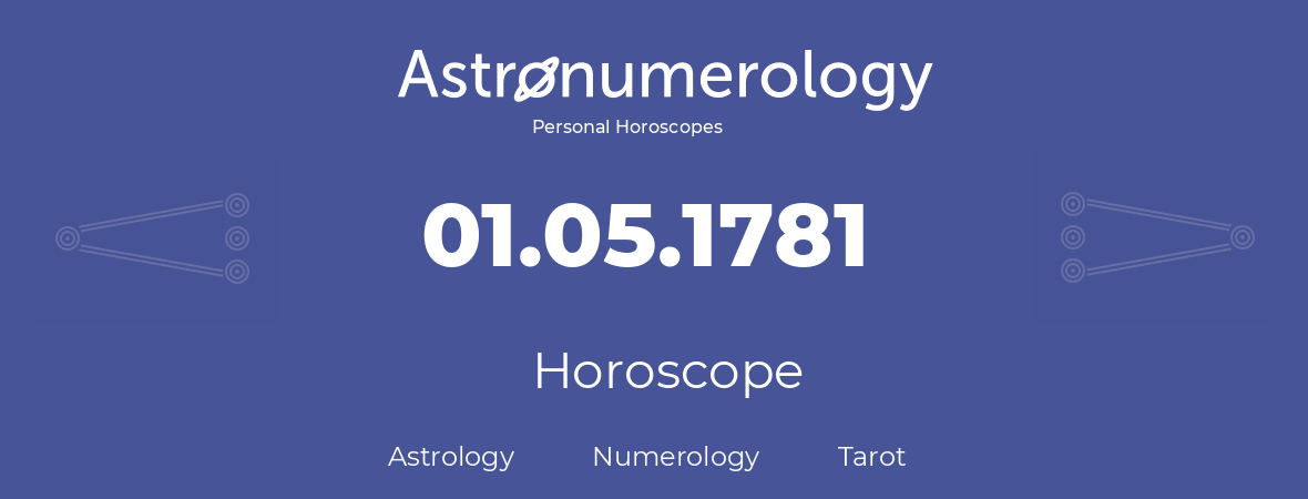 Horoscope for birthday (born day): 01.05.1781 (May 01, 1781)