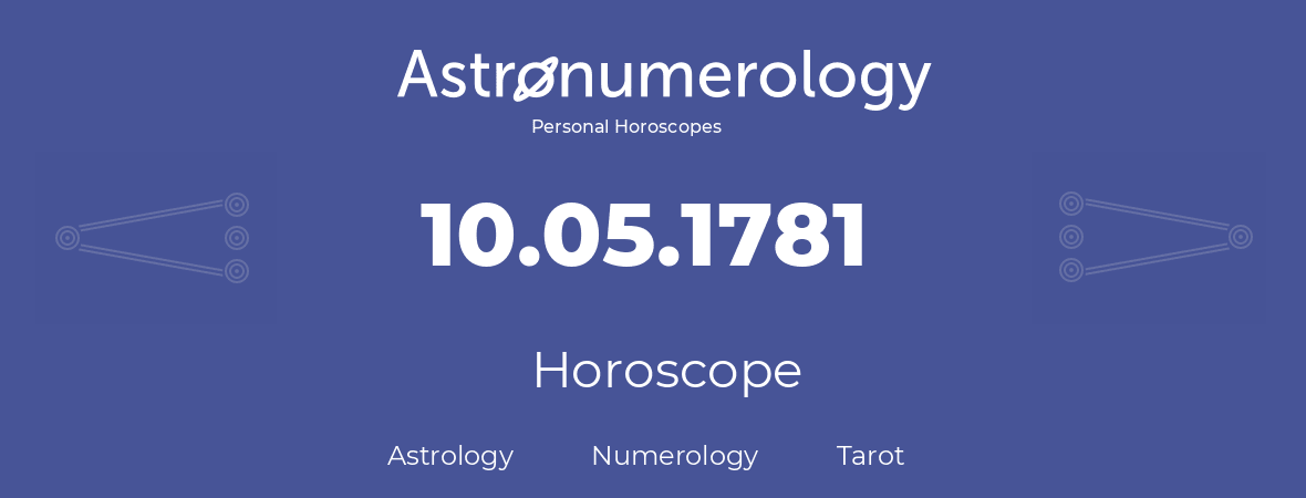 Horoscope for birthday (born day): 10.05.1781 (May 10, 1781)