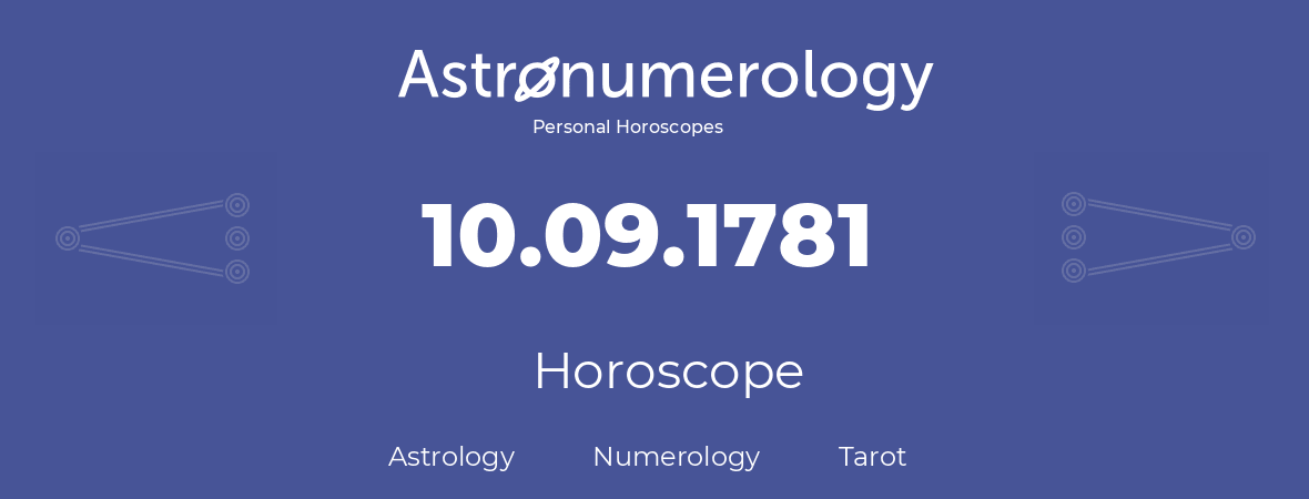 Horoscope for birthday (born day): 10.09.1781 (September 10, 1781)