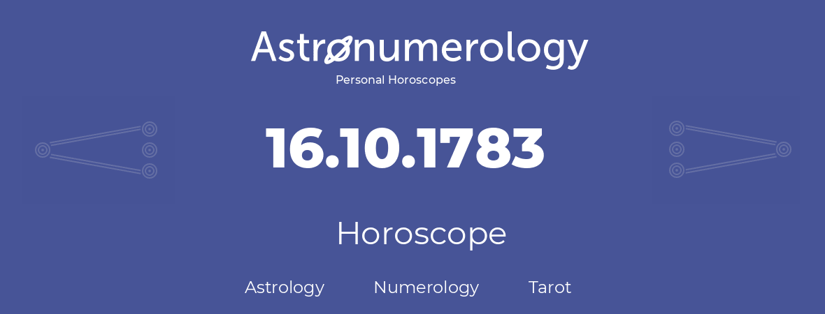 Horoscope for birthday (born day): 16.10.1783 (Oct 16, 1783)