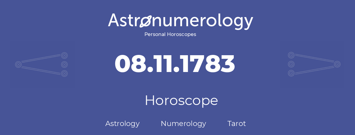Horoscope for birthday (born day): 08.11.1783 (November 8, 1783)