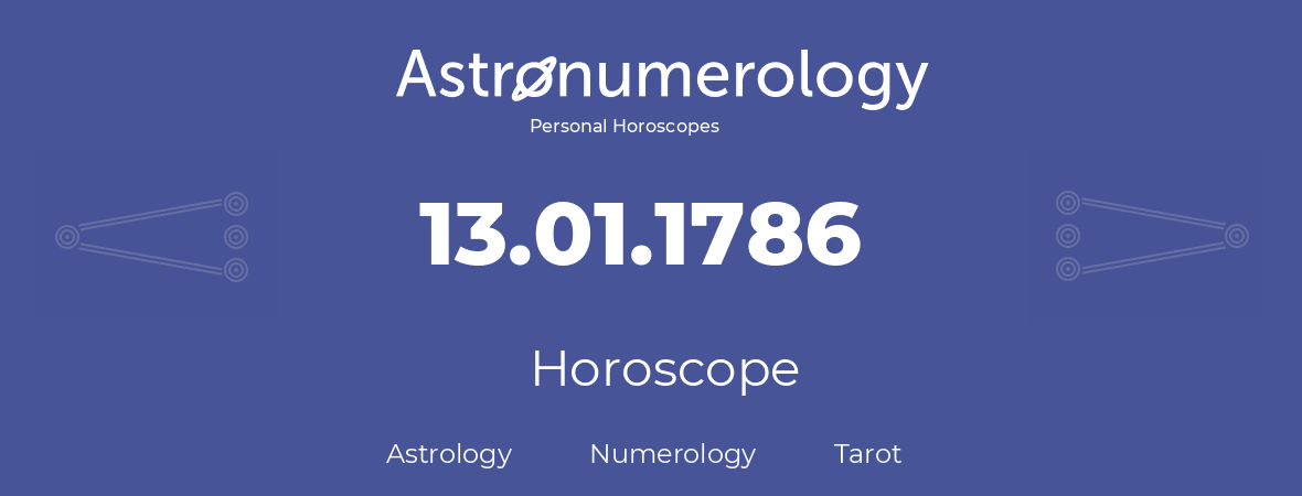 Horoscope for birthday (born day): 13.01.1786 (January 13, 1786)