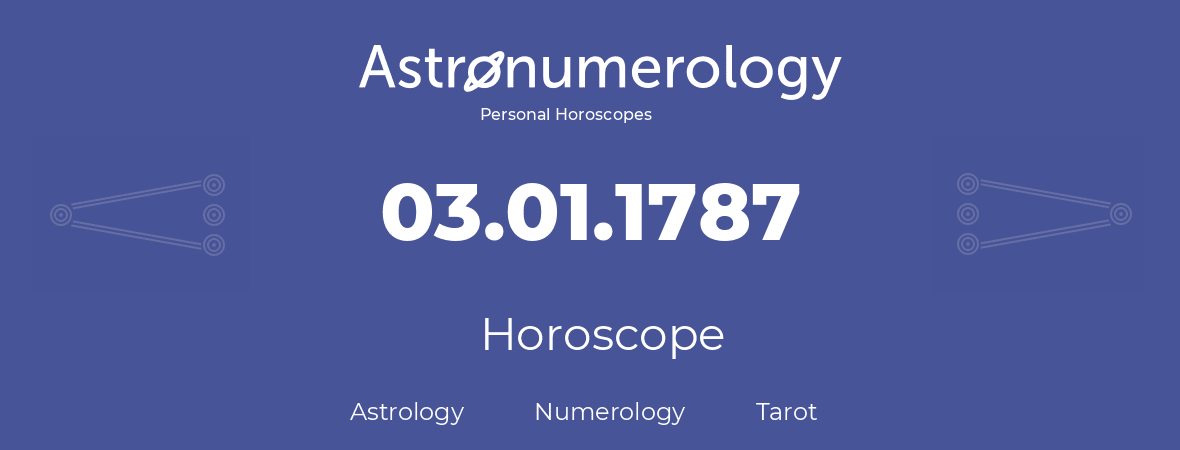 Horoscope for birthday (born day): 03.01.1787 (January 03, 1787)