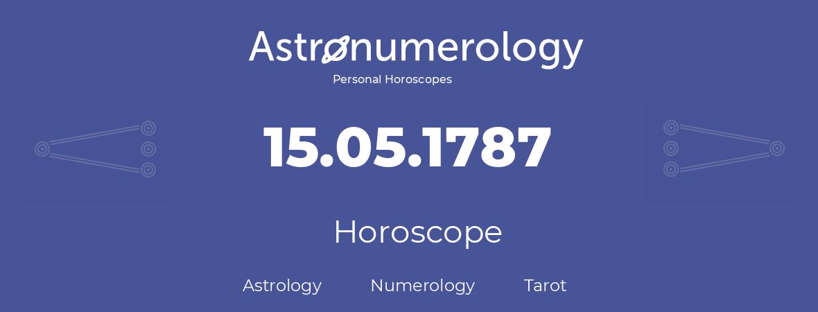 Horoscope for birthday (born day): 15.05.1787 (May 15, 1787)