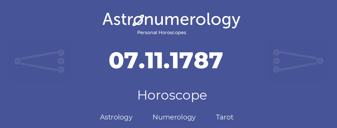 Horoscope for birthday (born day): 07.11.1787 (November 07, 1787)
