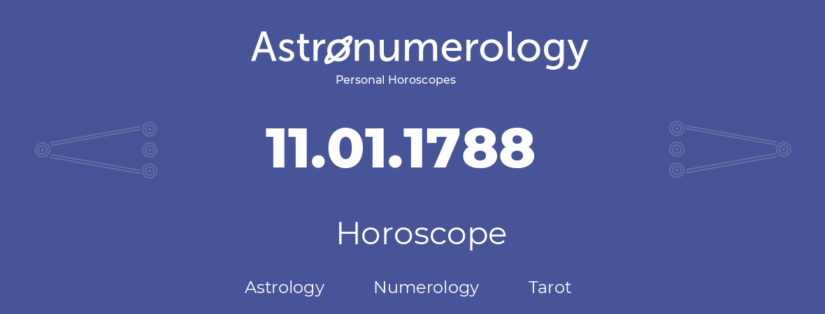 Horoscope for birthday (born day): 11.01.1788 (January 11, 1788)