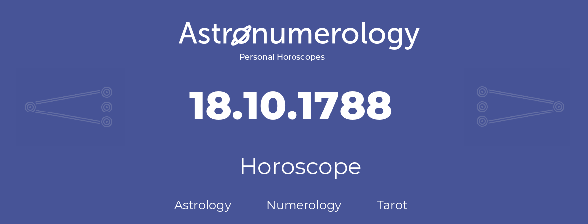 Horoscope for birthday (born day): 18.10.1788 (Oct 18, 1788)