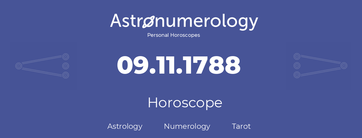 Horoscope for birthday (born day): 09.11.1788 (November 09, 1788)