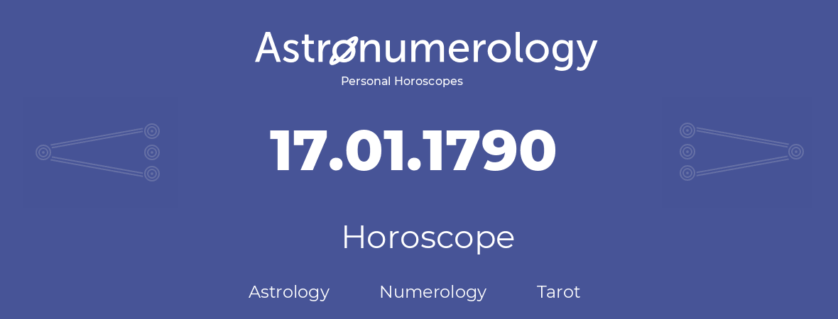 Horoscope for birthday (born day): 17.01.1790 (January 17, 1790)