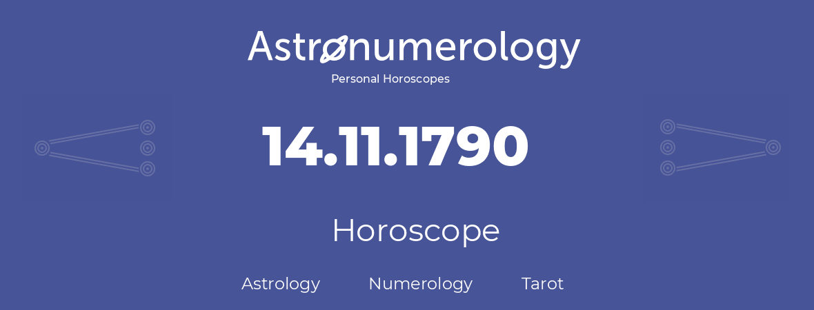 Horoscope for birthday (born day): 14.11.1790 (November 14, 1790)