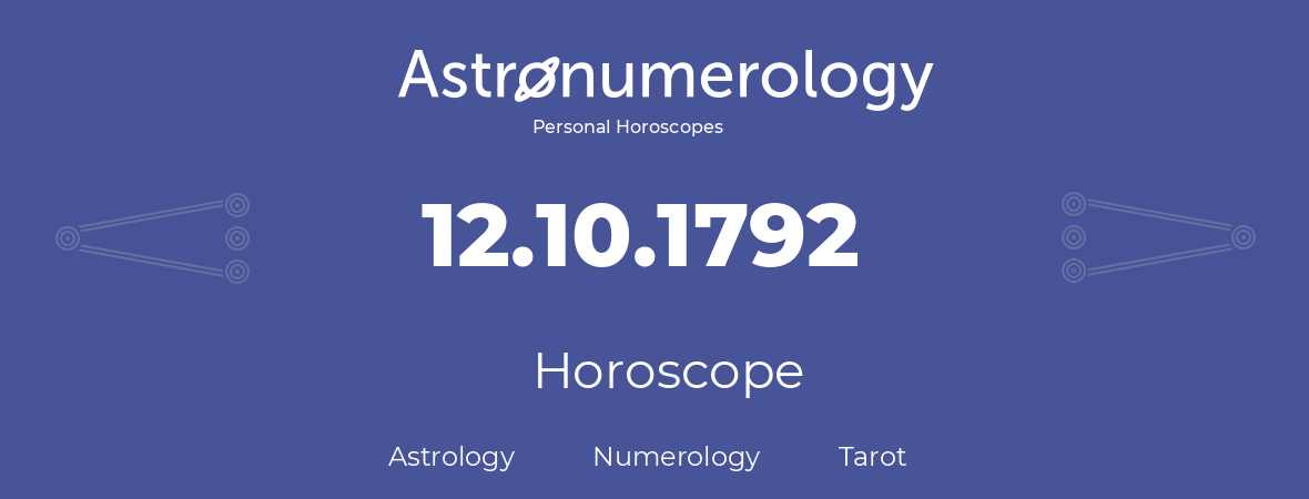 Horoscope for birthday (born day): 12.10.1792 (Oct 12, 1792)