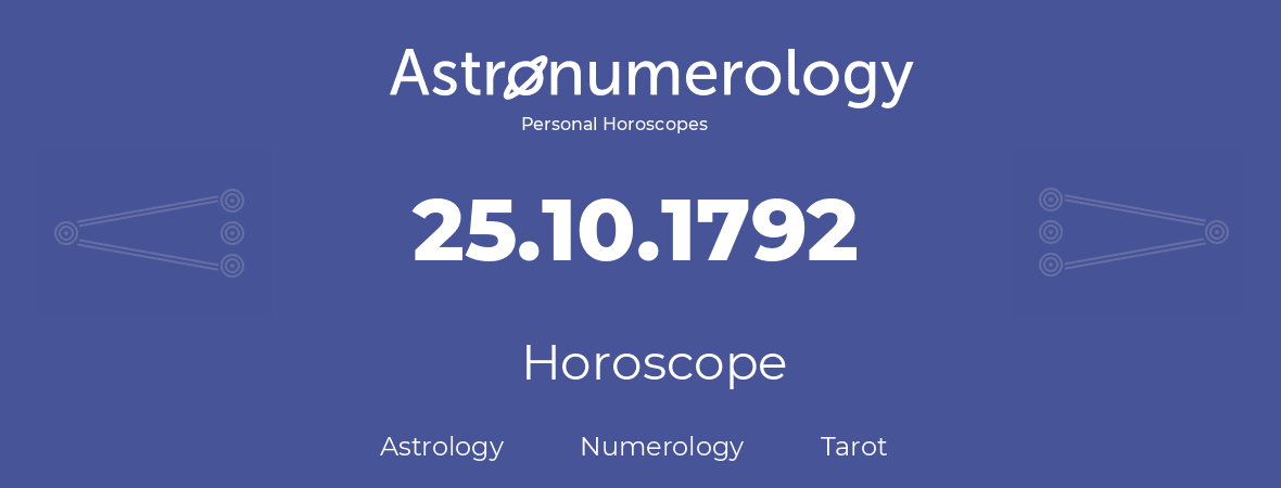 Horoscope for birthday (born day): 25.10.1792 (Oct 25, 1792)