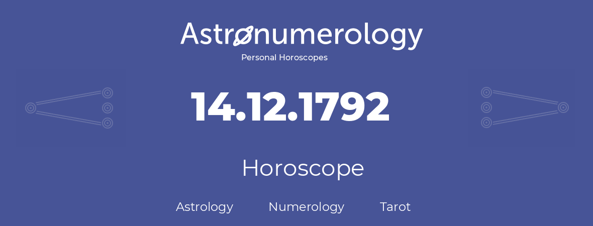 Horoscope for birthday (born day): 14.12.1792 (December 14, 1792)