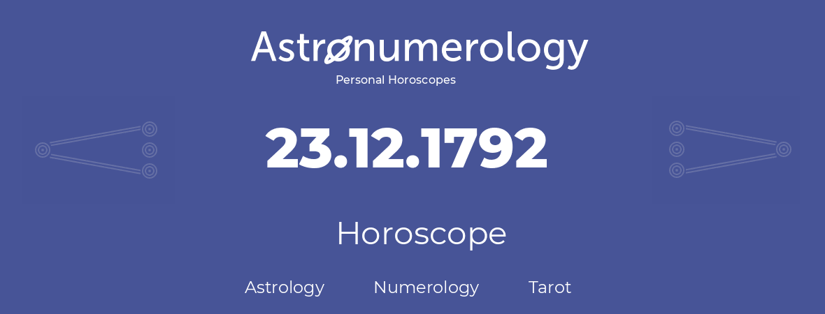 Horoscope for birthday (born day): 23.12.1792 (December 23, 1792)