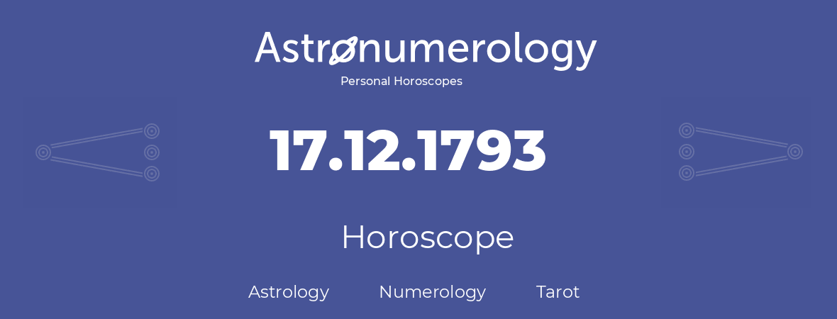 Horoscope for birthday (born day): 17.12.1793 (December 17, 1793)