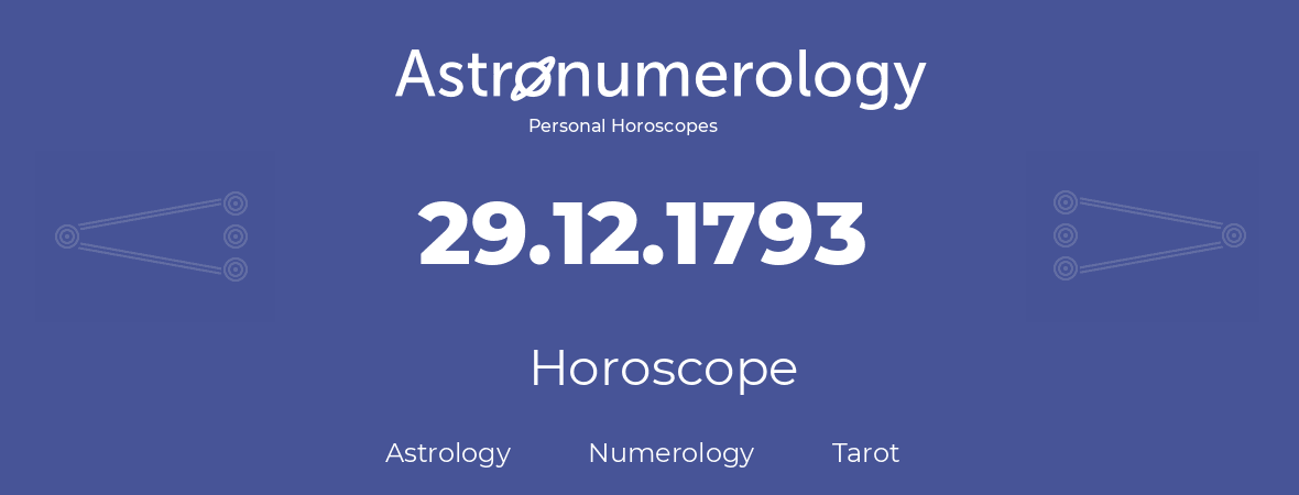 Horoscope for birthday (born day): 29.12.1793 (December 29, 1793)