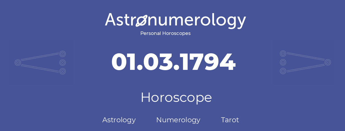 Horoscope for birthday (born day): 01.03.1794 (March 01, 1794)