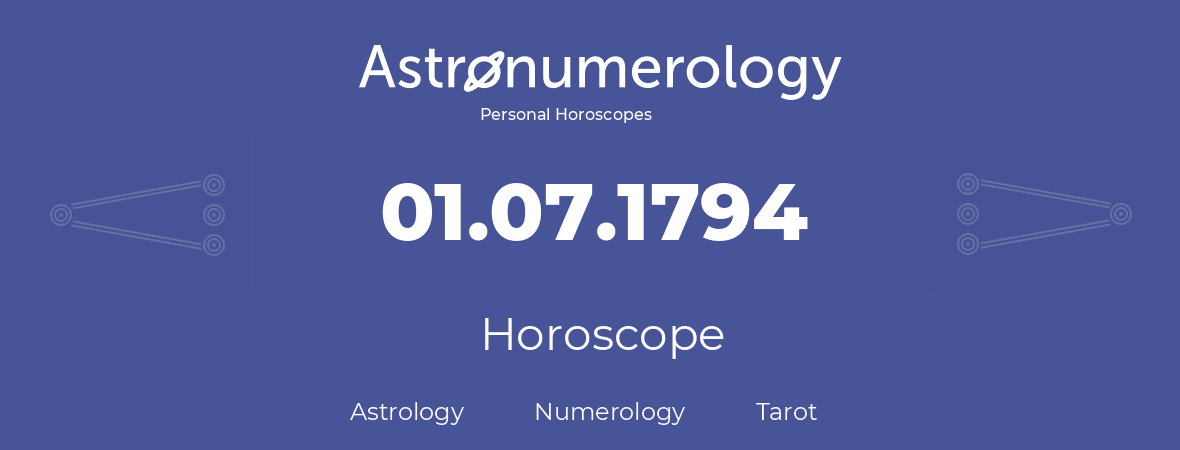 Horoscope for birthday (born day): 01.07.1794 (July 1, 1794)