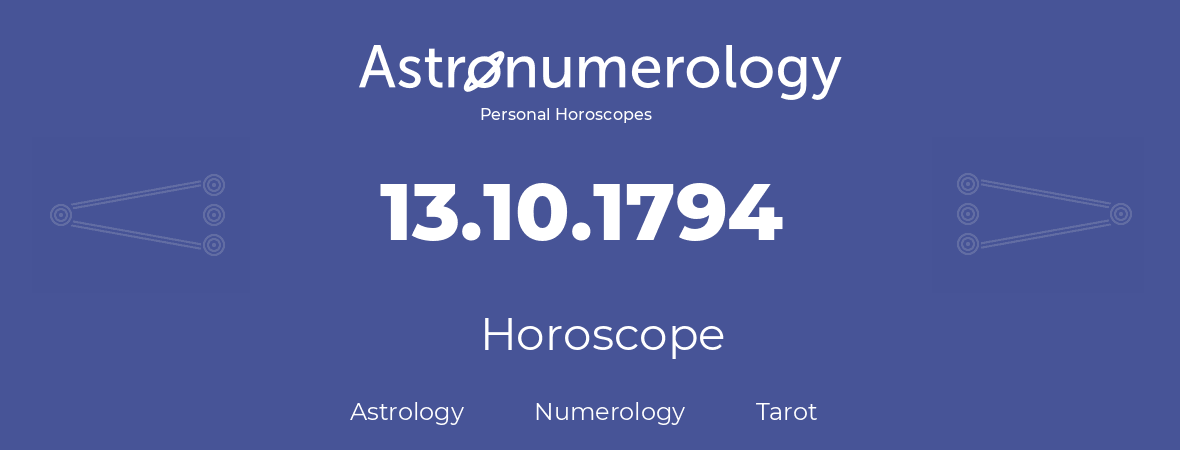 Horoscope for birthday (born day): 13.10.1794 (Oct 13, 1794)