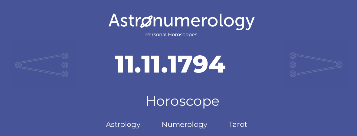 Horoscope for birthday (born day): 11.11.1794 (November 11, 1794)