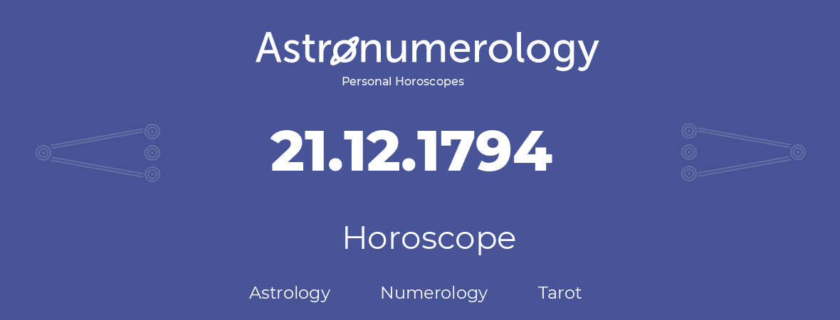 Horoscope for birthday (born day): 21.12.1794 (December 21, 1794)
