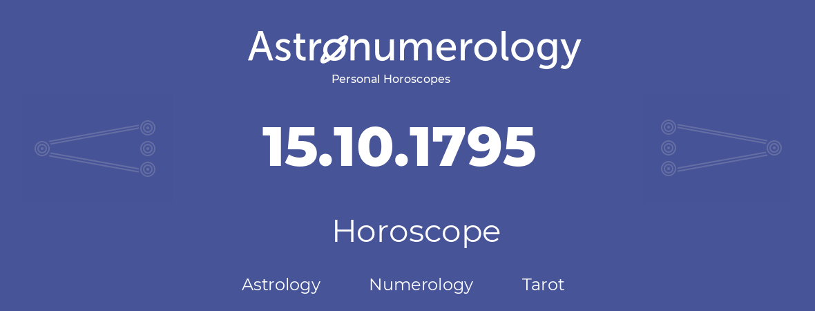 Horoscope for birthday (born day): 15.10.1795 (Oct 15, 1795)