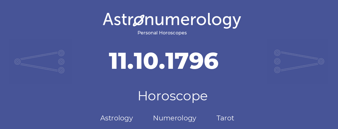 Horoscope for birthday (born day): 11.10.1796 (Oct 11, 1796)