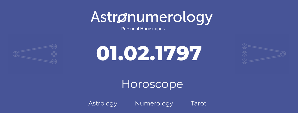 Horoscope for birthday (born day): 01.02.1797 (February 1, 1797)