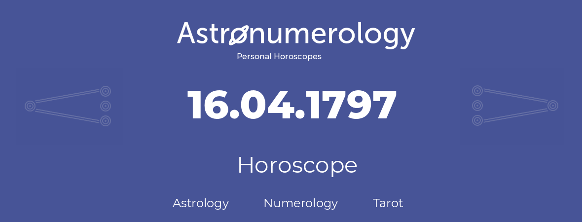 Horoscope for birthday (born day): 16.04.1797 (April 16, 1797)