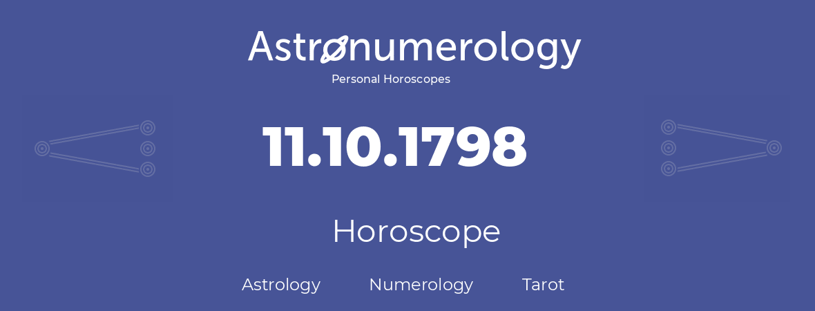 Horoscope for birthday (born day): 11.10.1798 (Oct 11, 1798)
