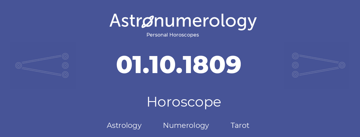 Horoscope for birthday (born day): 01.10.1809 (Oct 01, 1809)